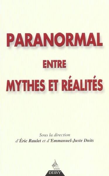 Paranormal Entre Mythes et Realites