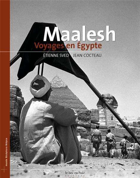 MAALESH ; VOYAGE EN EGYPTE