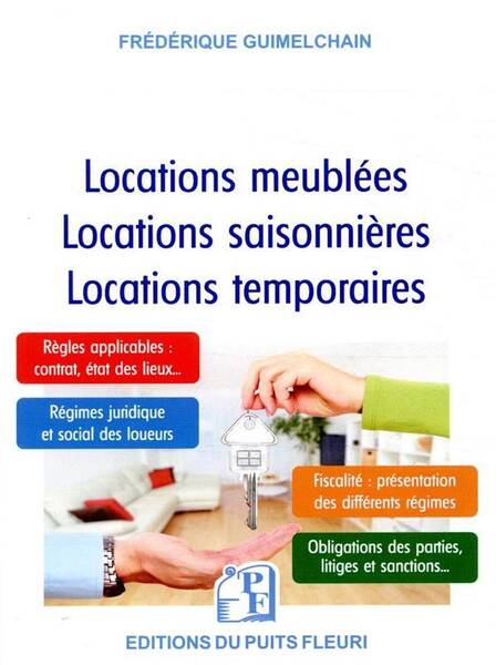 Locations Meublees ; Locations Saisonnieres ; Locations Temporaires