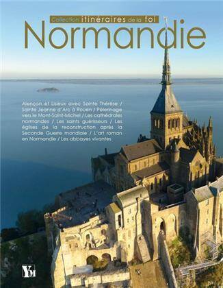 Normandie, Itineraires de la Foi