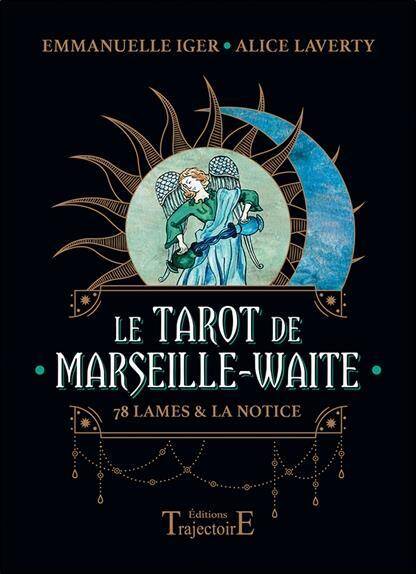 Le tarot de Marseille-Waite : 78 lames & la notice