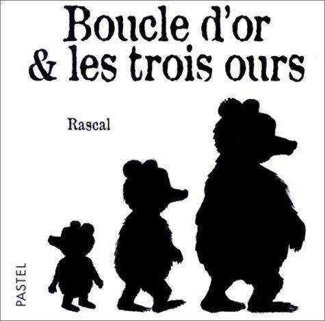 Boucle D Or et les Trois Ours