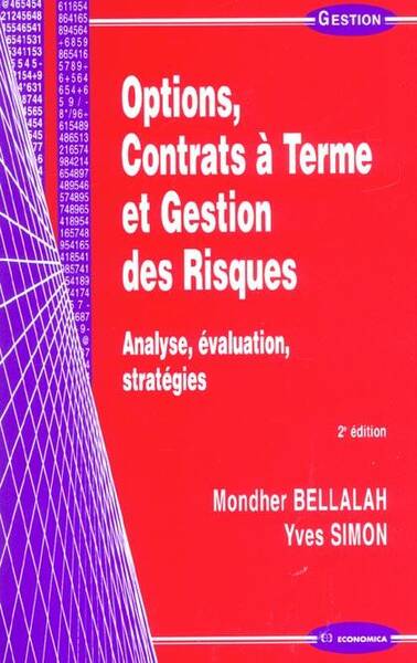 Options, Contrats a Terme et Gestion des Risques, 2e Ed.