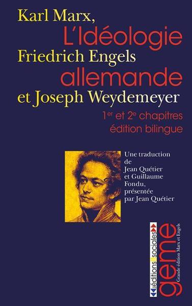 L'Ideologie Allemande ; 1er et 2e Chapitres