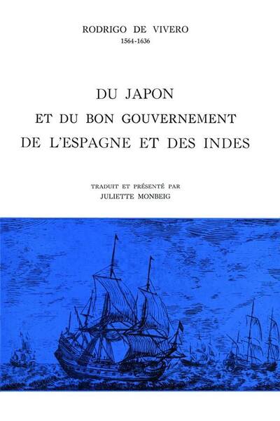 Du Japon et du Bon Gouvernement de l'Espagne et des Indes