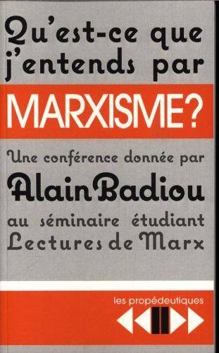 Qu'est-Ce que J'Entends Par Marxisme ?
