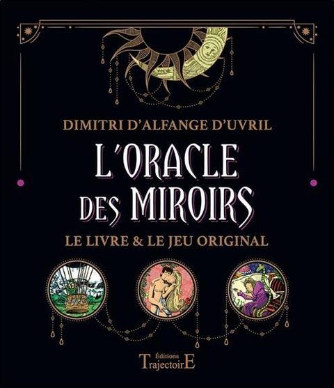 L'Oracle des Miroirs ; Coffret : Le Livre et le Jeu Original