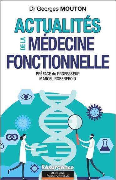 Actualites de la Medecine Fonctionnelle