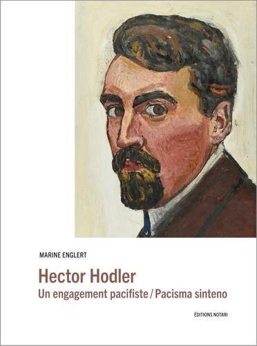 Hector Hodler : une posture pacifiste : pacisma sinteno