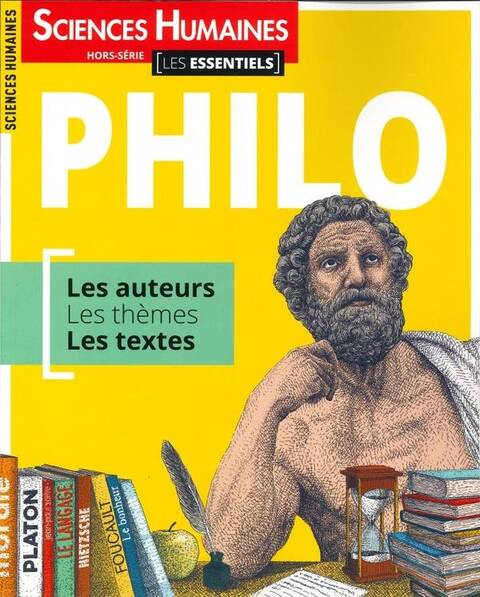 Sciences Humaines Hs N 7 les Essentiels Philo les Auteurs les Themes