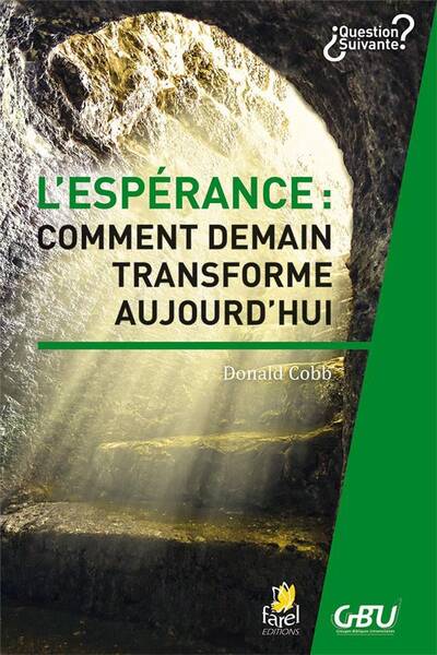 L'Esperance : Comment Demain Transforme Aujourd'hui