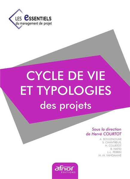 Cycle de Vie et Typologie des Projets - Livre 5