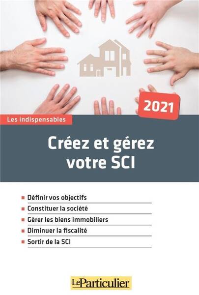 Creez et Gerez Votre Sci (9e Edition)