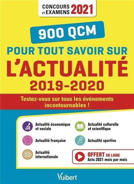 1000 Qcm Pour Tout Savoir sur l Actualite; Concours et Examens 2021;