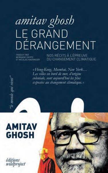 Le Grand Derangement ; Nos Recits a l'Epreuve du Changement Climatique