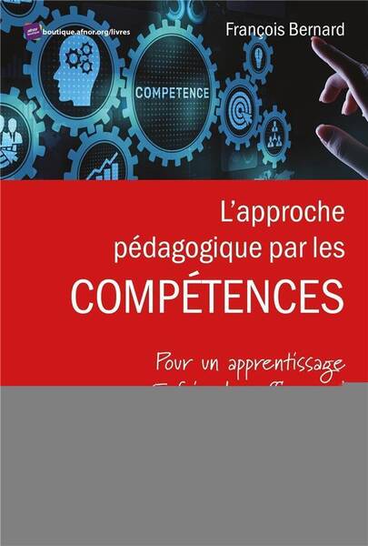 L Approche Pedagogique Par les Competences; Pour un Apprentissage 5