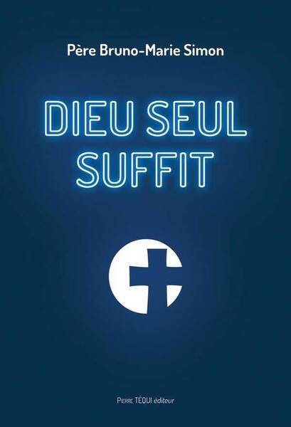 Dieu Seul Suffit