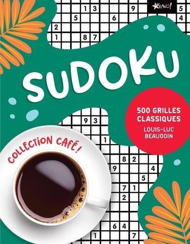 Sudoku : 500 grilles classiques