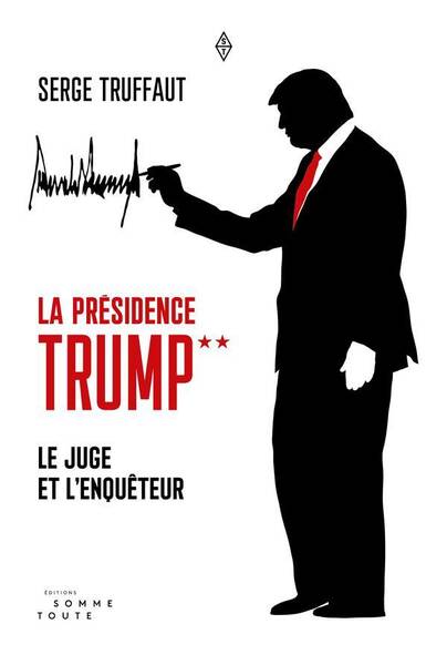 Presidence Trump (La) la Suite - Le Juge