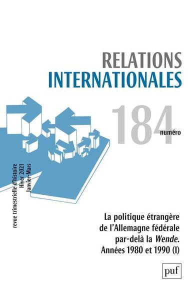 Relations Internationales N.184; la Politique Etrangere de l