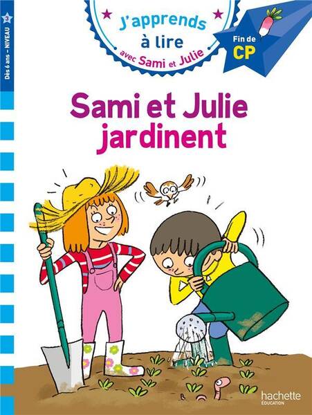 Sami et Julie jardinent : fin de CP, niveau 3