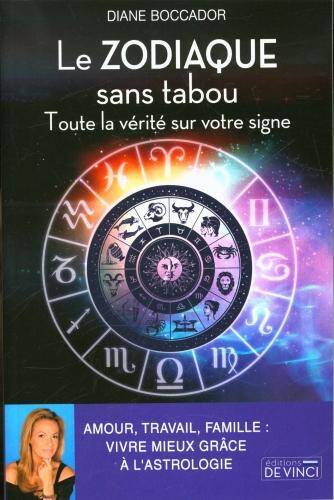 Le zodiaque sans tabou : toute la vérité sur votre signe