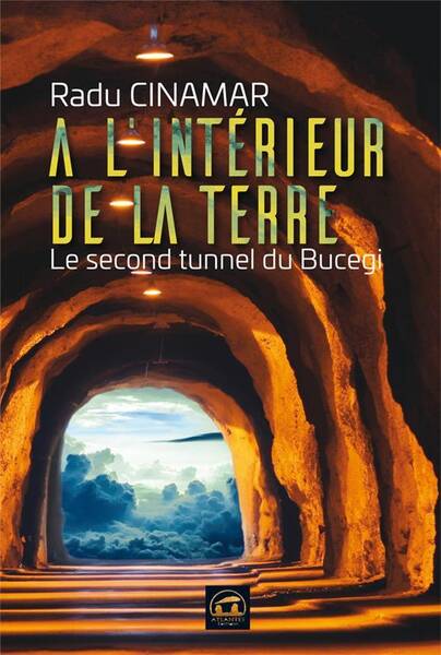 A l'intérieur de la Terre : le second tunnel du Bucegi