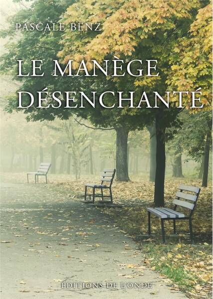 Le Manege Desenchante