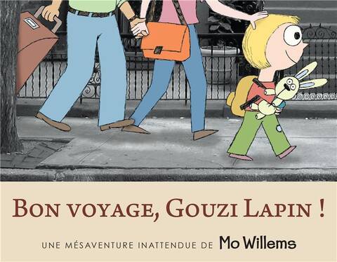 Bon Voyage Gouzi Lapin