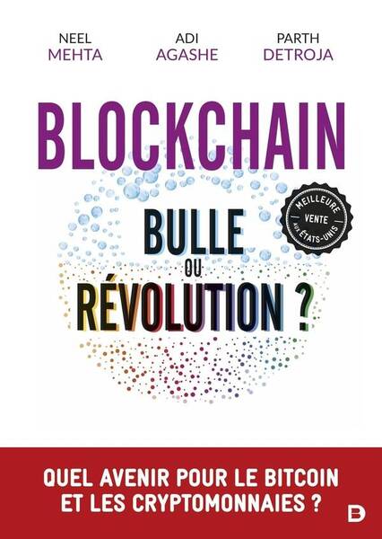 Blockchain: Bulle Ou Revolution Quel Avenir Pour le Bitcoin et les