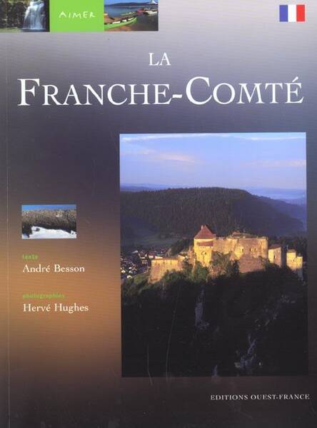 FRANCHE-COMTE -AIMER LA-