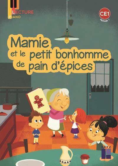 Piano CE1 : le bonhomme de pain d'épices : pack 5 exemplaires