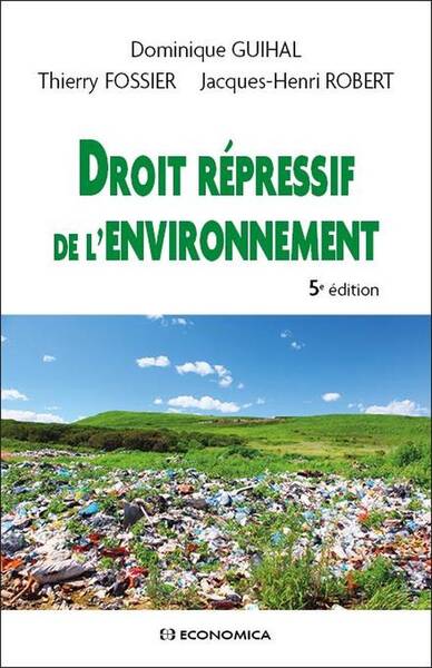 Droit Repressif de l'Environnement, 5e Ed.