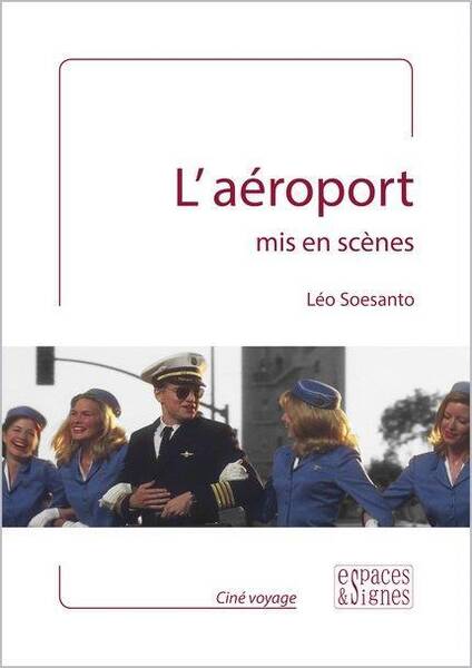 Aeroport Mis en Scenes -L-