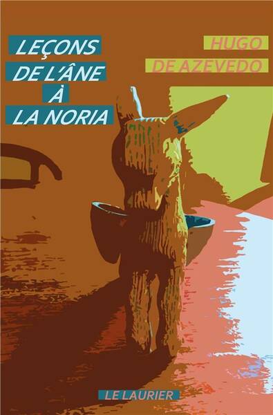 Lecons de l'Ane a la Noria