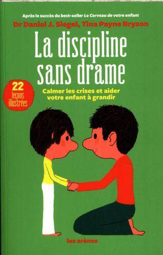 La discipline sans drame