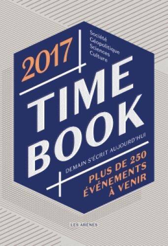 Time Book 2017: demain s'écrit aujourd'hui