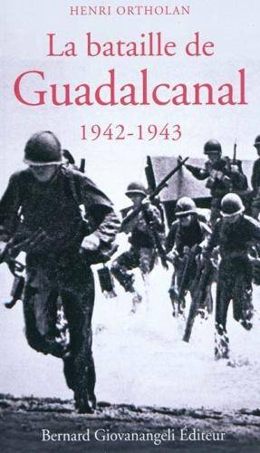 La bataille de Guadalcanal, 1942-1943