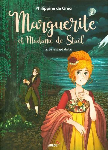 Marguerite et Madame de Staël