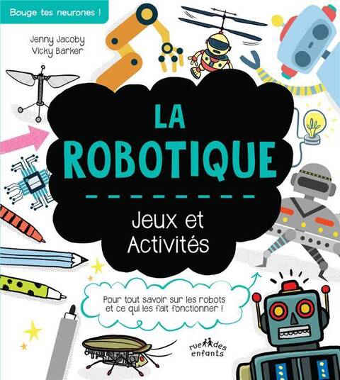La robotique : jeux et activités