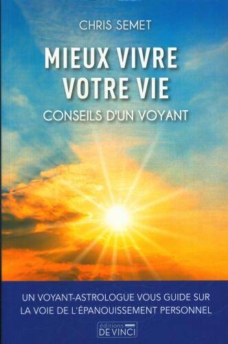 Mieux vivre votre vie : conseils d'un voyant