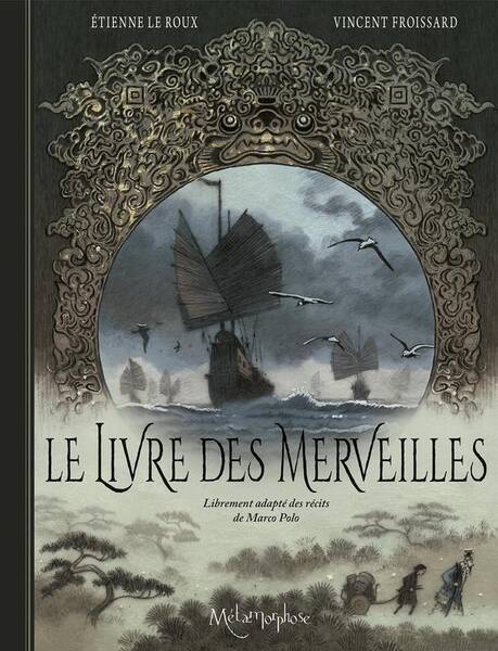 Le livre des merveilles : livrement adapté des récits de Marco Polo