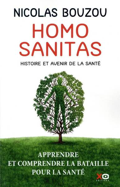 Homo sanitas : histoire et avenir de la santé