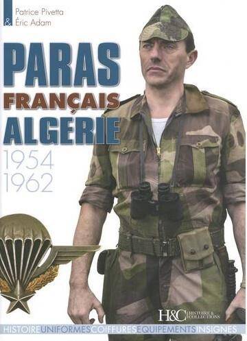 Les Paras Francais en Algerie 1954-1962