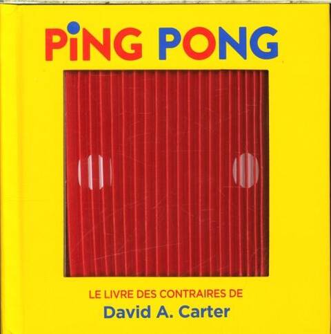 Ping pong : le livre des contraires