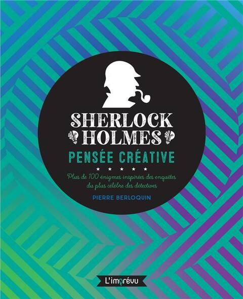 Sherlock Holmes : pensée créative