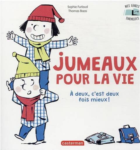 Jumeaux pour la vie : à deux, c'est deux fois mieux !