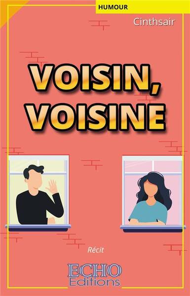 Voisin, voisine