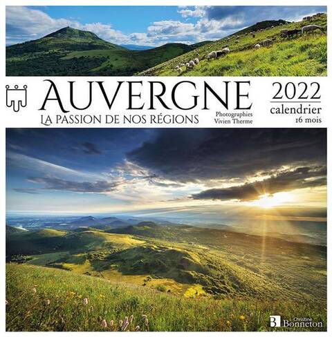 Calendrier Auvergne 2022 (Edition 2022)