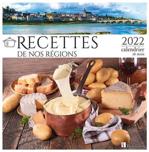 Calendrier Recettes de Nos Regions 2022 (Edition 2022)